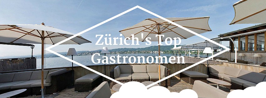 Gastronomen Zürich Gastronomen Zürich