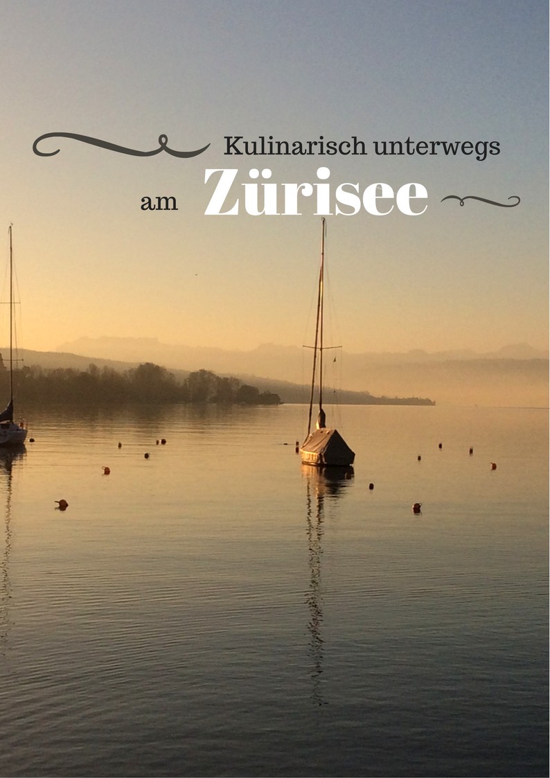 Kulinarisch unterwegs Zürichsee (2) Kulinarisch unterwegs Zürichsee (2)