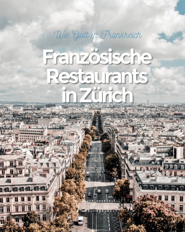französische restaurants in zuerich